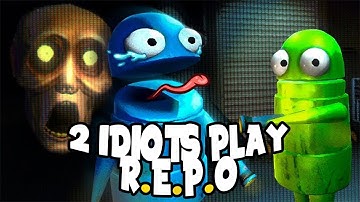 TWO IDIOTS VS R.E.P.O
