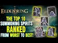 Elden Ring - Top 10 Spirit Summons In the Game RANKED (You NEED These Spirits)