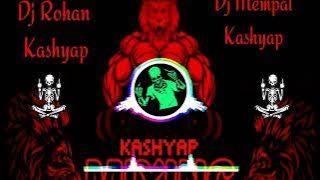 kashyap Babber Sher Edm Remix @Dj Rohan Kashyap @Dj Mempal Kashyap (kashyap Jayanti Song 2023)
