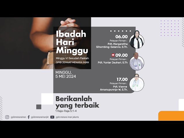 (Live) IBADAH HARI MINGGU - GPIB Menara Iman, 5 MEI 2024 09.00 WIB