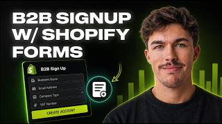 How to Set Up a B2B Signup & Approval Flow on Shopify (Full Walkthrough)