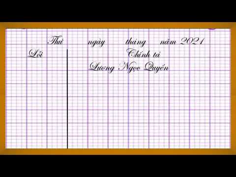 Chính tả: Lương Ngọc Quyến