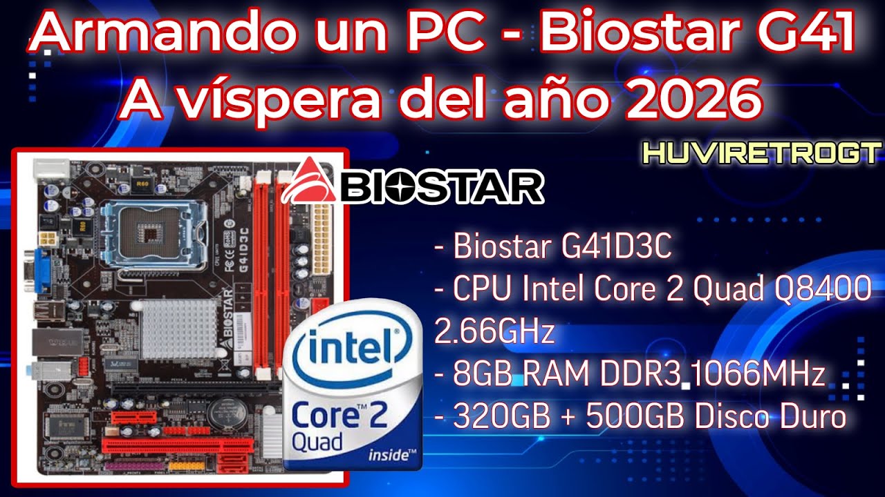 Armando un PC - Placa Base Biostar G41, Intel Core 2 Quad Q8400