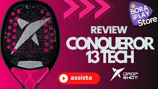 Review Raquete De Beach Tennis - Conqueror 13 Tech - Drop Shot