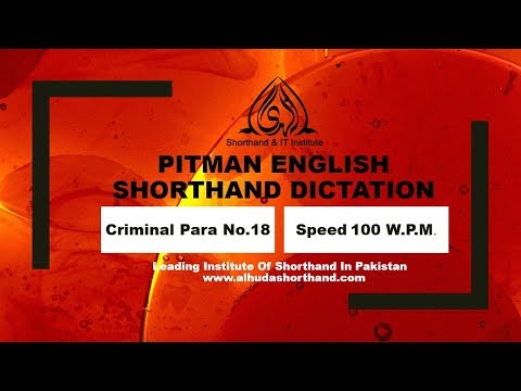 shorthand dictation-Criminal Passage 18 Speed 100 wpm Recorded by Al Hud...