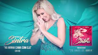 Video voorbeeld van "Mónica Sintra - Na Minha Cama Com Ela (Official Audio)"