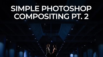 Transforming Your Photos - Simple Compositing Pt. 2 | Master Your Craft
