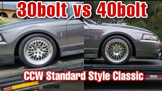 CCW REVISITED - Classic Traditional Style - 30 bolt vs. 40 bolt - Mustang SVT Cobra