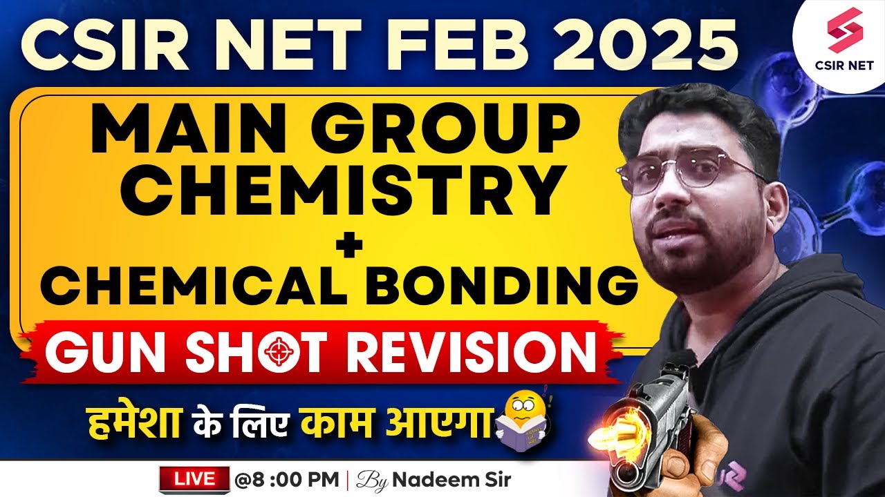 CSIR NET FEB 2025 | Main group Chemistry And Chemical Bonding For CSIR ...