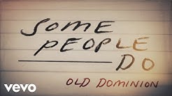 Old Dominion - Some People Do (Lyric Video)