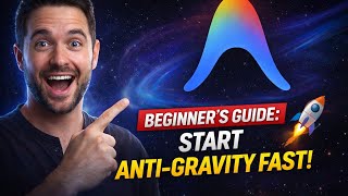 How to Install &amp; Start Using Antigravity (Beginner’s Guide)