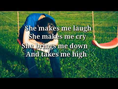 SHE MAKES ME