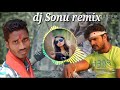 Jaha Pao me payal hath me kagna DJ remix Sonu surajpur nayanpur Mp3 Song