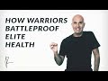 How Warriors Battleproof Elite Health | Mastery Session