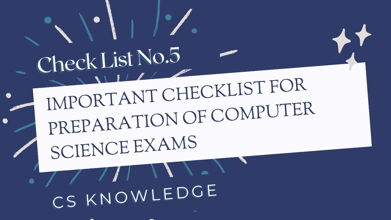 Cs Checklist Important Checklist for preparation of Computer Science Exams| Aga Khan ...