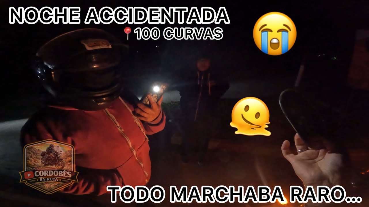 NOCHE ACCIDENTADA EN LAS 100 CURVAS 💀🌧️ | LO QUE NO TENÍA QUE PASAR… PASÓ