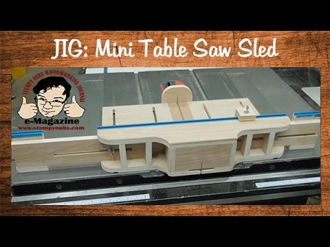 Make a mini table saw sled with joinery jig attachments 