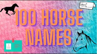 100 Horse Names For Your Horse or Horses!!