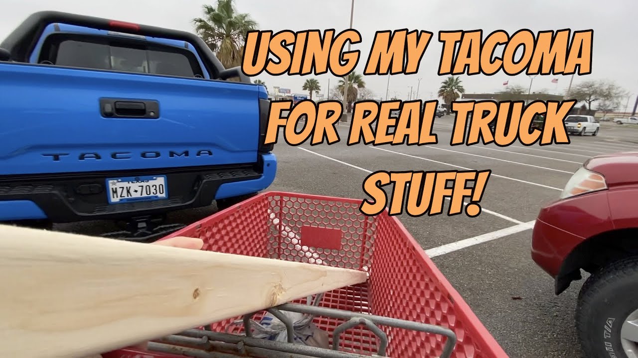 Using My Tacoma for Real Truck Stuff 