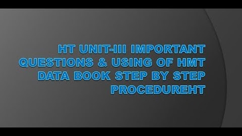 HT Unit-III Important Questions & Using of HMT Data book step by step procedure#heattransfer