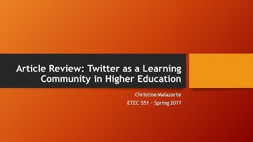 Twitter as a Learning Community in Higher Education - ETEC551 Spring 2017