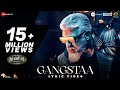 Gangstaa  thunivu lyric song  ajith kumar  h vinoth  manju warrier   ghibran  shabir sulthan