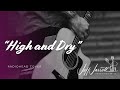Radiohead-High and Dry (Jeff Jarrett cover)
