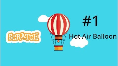 How to make Hot Air Balloon Game on scratch | Coding Void | #1