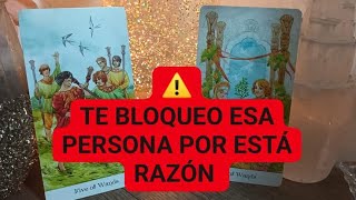 TE BLOQUEO ESA PERSONA POR ESTÁ RAZÓN😡💥🔮💔 #tarot #horoscope #tarotreading #youtubeshorts