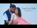 Tum kya mile  golden wings production  cover 