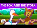 The Fox And The Stork - Fairy Tales In English | Bedtime Moral Stories | Kids Story In English 2021