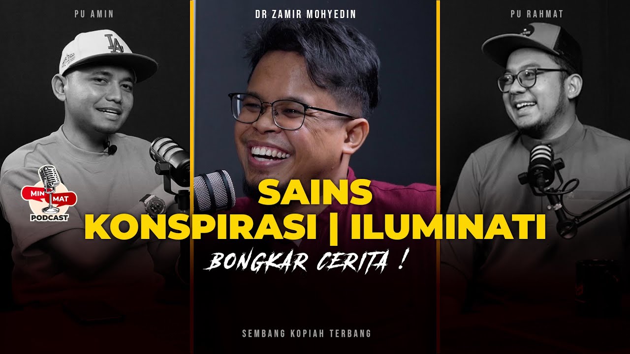 EP 7 - Kupasan SAINS, KONSPIRASI, BULAN, ZOMBI dll [DR ZAMIR]