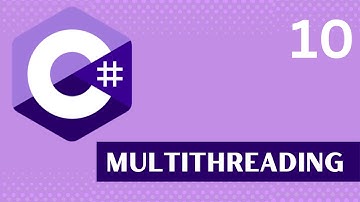 Multithreading In C# | C# Tutorial Part 10