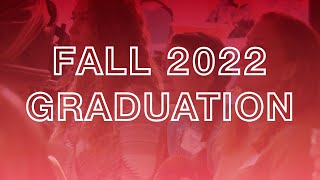 Fall 2022 Graduation
