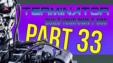 Build your Own Terminator Issue 33 by Hachette - chefhawk - HD