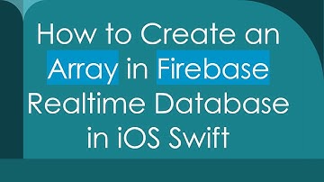 How to Create an Array in Firebase Realtime Database in iOS Swift