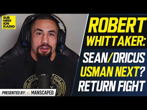 Robert Whittaker Wants 'Big Name' Next; Strickland/Du Plessis 'Cleared a Lot of Things Up' at 185