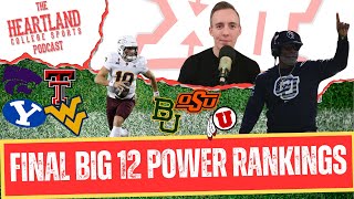 FINAL Big 12 Power Rankings, Plus Coaches Fired/Leave the Big 12