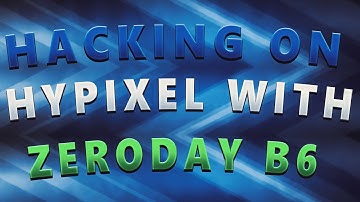 Hacking On Hypixel With Zeroday B6
