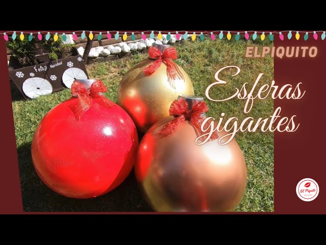 Esferas Gigantes Navideñas!