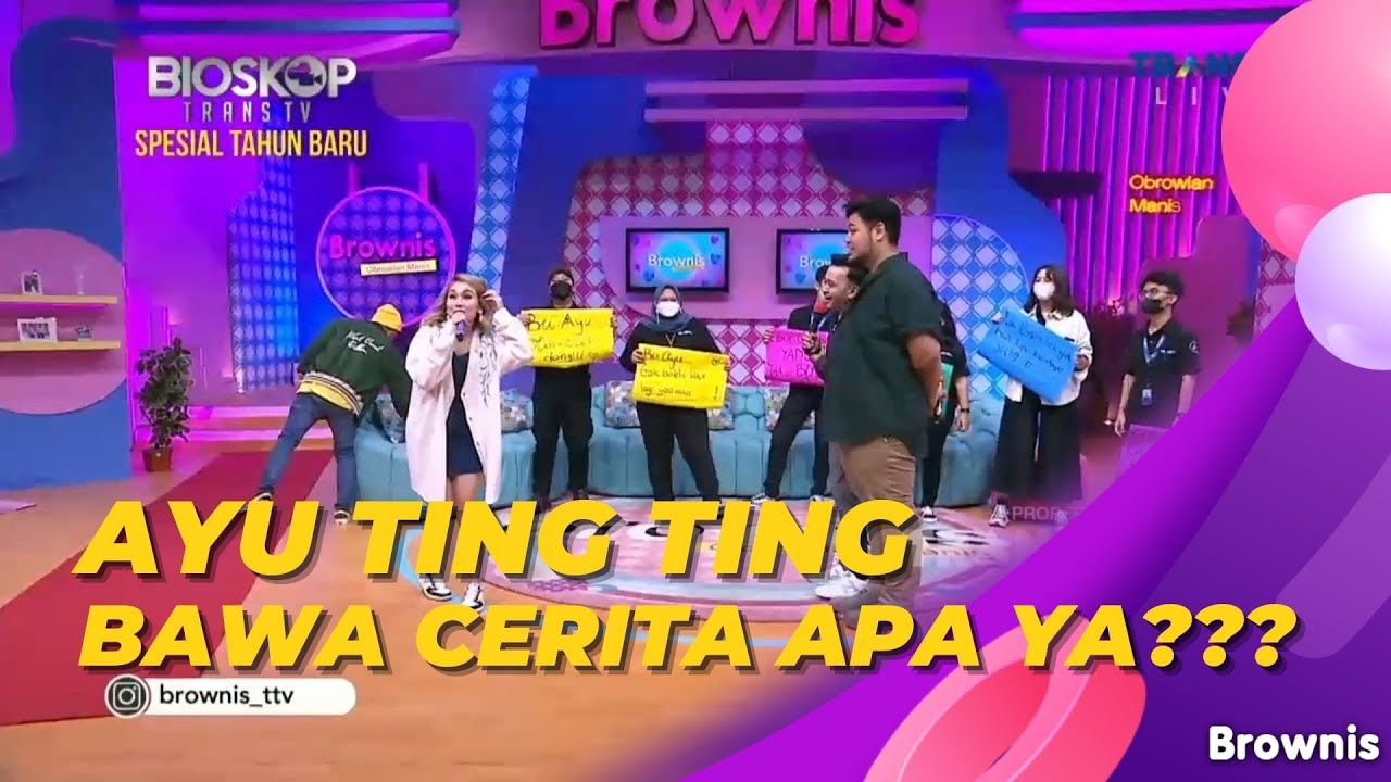 WELCOME HOME AYU TING TING! BAWA CERITA APA NIH DARI AMERIKA | BROWNIS (20/12/21) P1