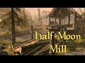 The Peaceful Horror of Half-Moon Mill | The Elder Scrolls V: Skyrim Special Edition Ambience