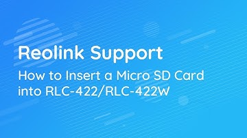 Reolink Support | Insert a Micro SD Card into Reolink RLC-422/RLC-422W