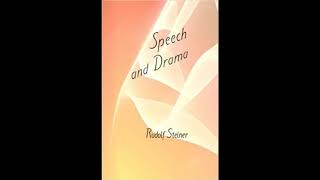 Speech and Drama By Rudolf Steiner
