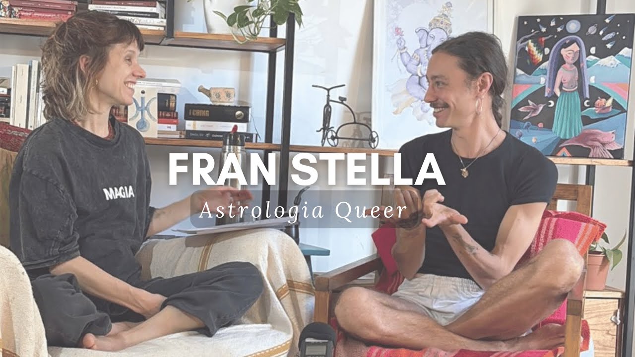 #22 FRAN STELLA - Astrología Queer