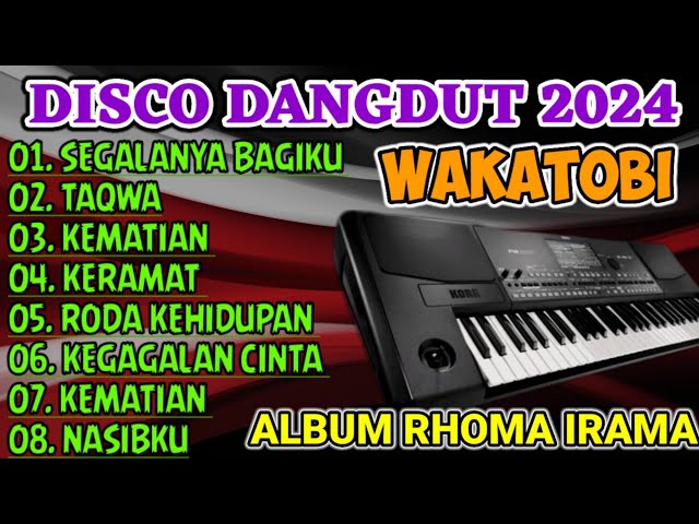 DISCO DANGDUT WAKATOBI 2024 FUUL ALBUM RHOMA IRAMA ASYIK UNTUK GOYANG class=