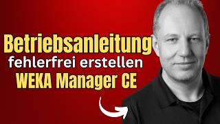 Betriebsanleitung richtig erstellen | WEKA Manager CE Praxisbeispiel