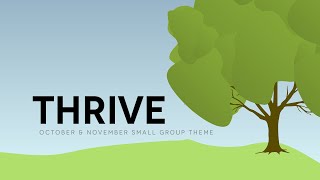 THRIVE - Session 1 - THRIVE Promo