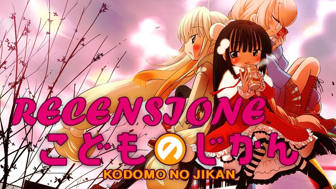 Recensione Anime Kodomo no Jikan [NO SPOILER] YouTube
