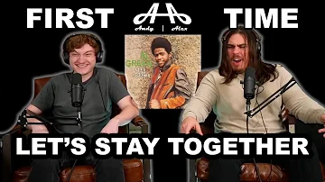 Let's Stay Together - Al Green | College Students' FIRST TIME REACTION!